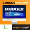 Docker do Zero ao Avançado - Eduardo Pires