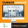 Em Busca de Nós Mesmos - Pedro Calabrez, Clóvis de Barros Filho