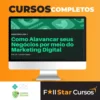 Como Alavancar seus Negócios por meio do Marketing Digital - Lucimar Sasso