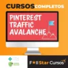 Pinterest Traffic Avalanche - Lauren McManus & Alex Nerney [INGLÊS]