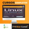 Linux: A Bíblia - Editora Alta Books