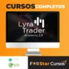 Lyra Trader Academy 2.0 - Rodrigo Lyra