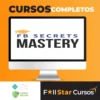 FaceBook Secrets Mastery - Peng Joon [INGLÊS]