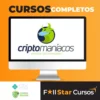 Trade com Cripto: Do básico ao Avançado - Criptomaníacos