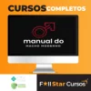 Manual do Macho Moderno - Raiam Santos