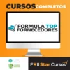 Fórmula Top Fornecedores 2.0 - Willy Lázaro