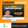 De Zero a Investidor - Daniel Carraretto