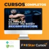 The Ultimate Guide To Body Recomposition - Jeff Nippard [INGLÊS]