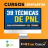39 Técnicas PNL para Reprogramar o seu Cérebro - Steve Allen
